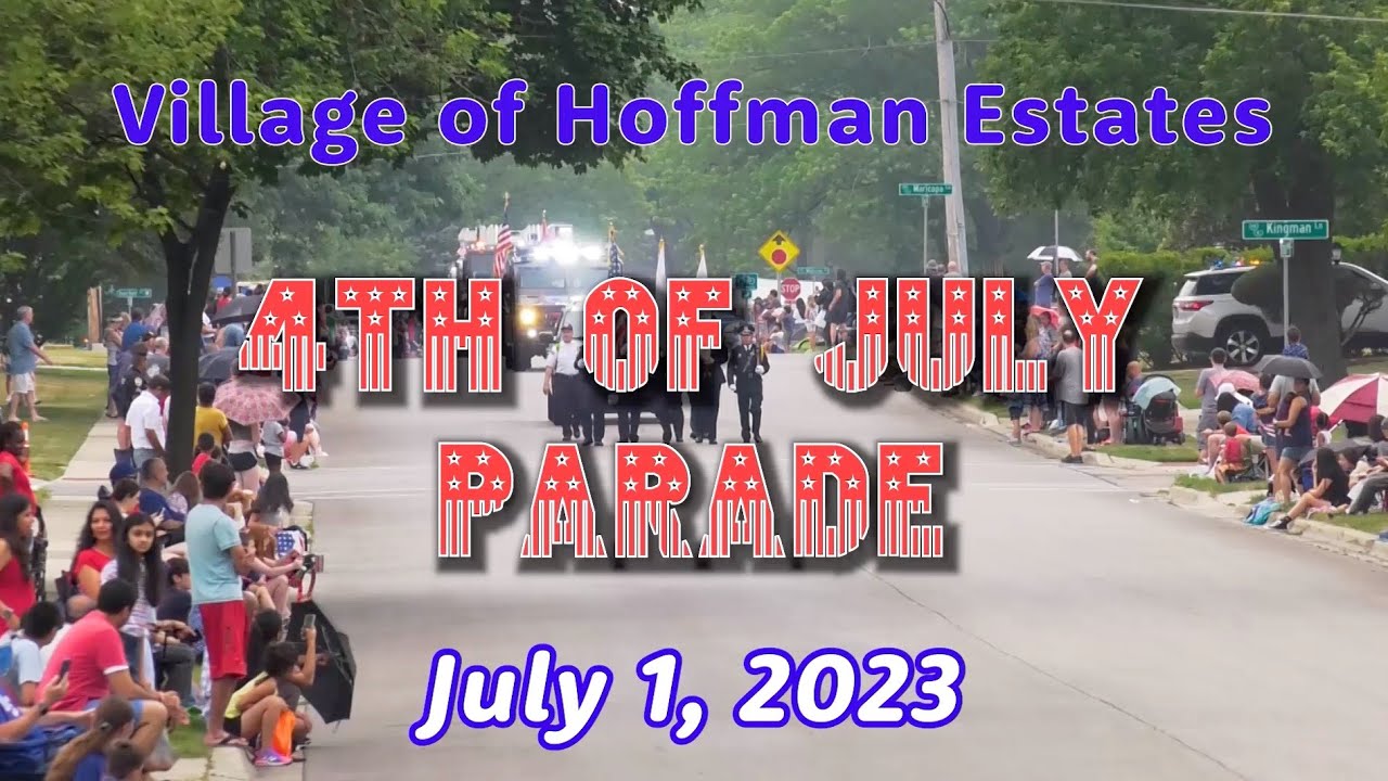 Village of Hoffman Estates Presents the 4th of July Parade 2023