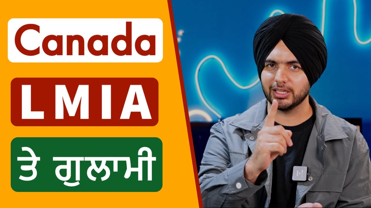 Canada 🇨🇦 vich LMIA de naam te gulami | Prabh Jossan
