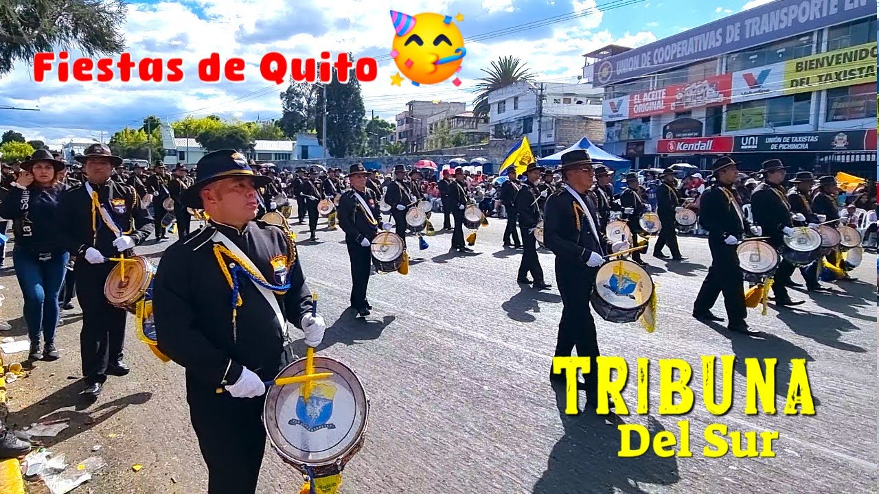DESFILE TRIBUNA DEL SUR 2024 | Desfile de la Confraternidad de Quito 🎊