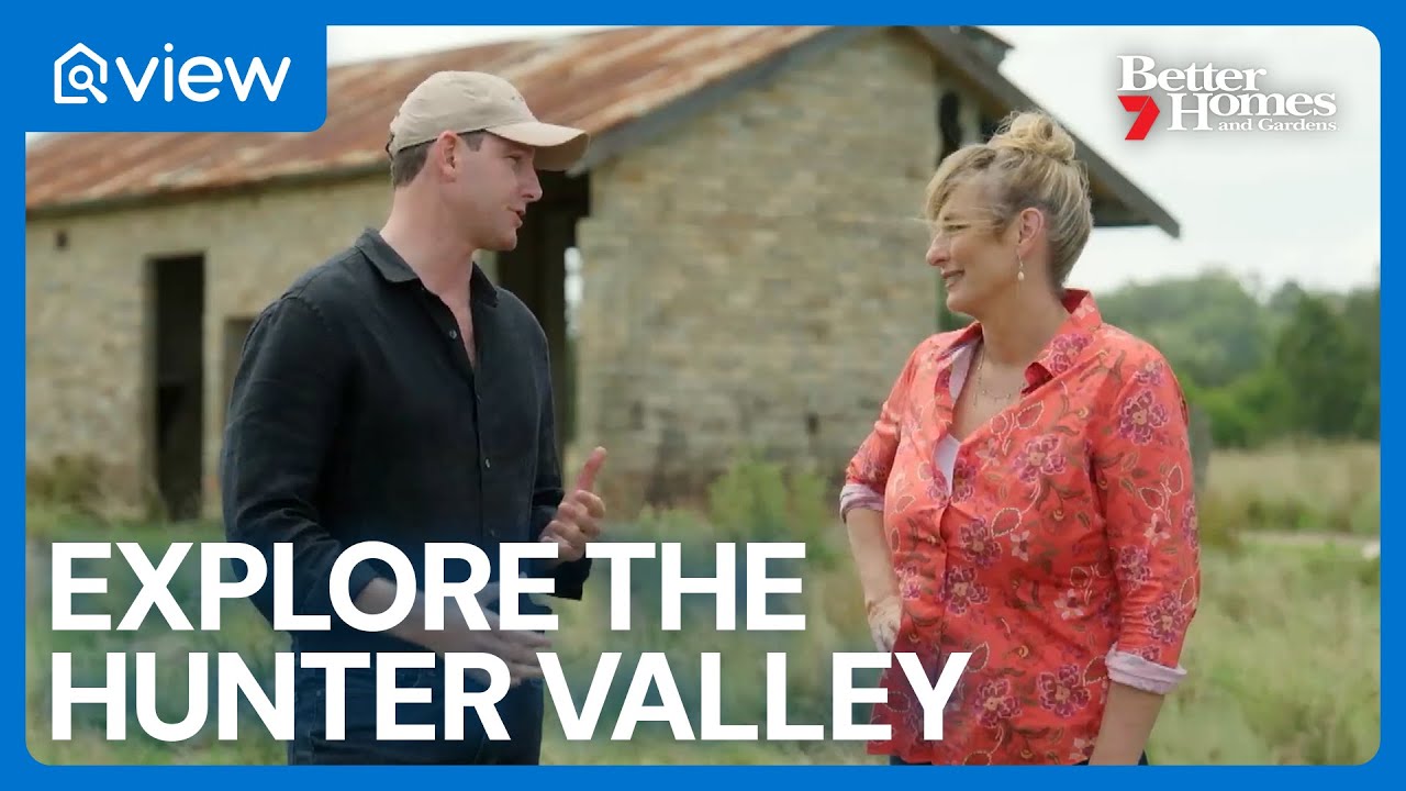Tour the Hunter Valley | view.com.au | Better Homes and Gardens