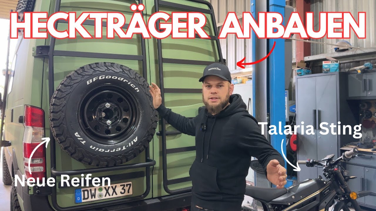HECKTRÄGER anbringen / Sprinter 4x4 🚐 / Trägersystem für TALARIA STING 🏍️ / neue Reifen 🛞