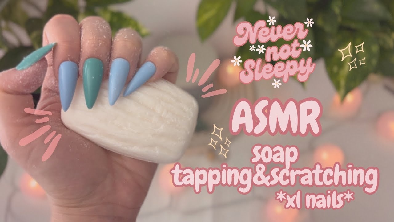 ASMR Soap Tapping & Scratching 🧼 Extra Long Nails (No Talking)