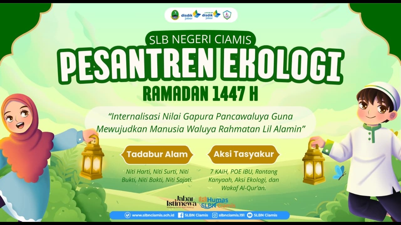 PEMBUKAAN PESANTREN EKOLOGI RAMADHAN 1447 H | SLB NEGERI CIAMIS