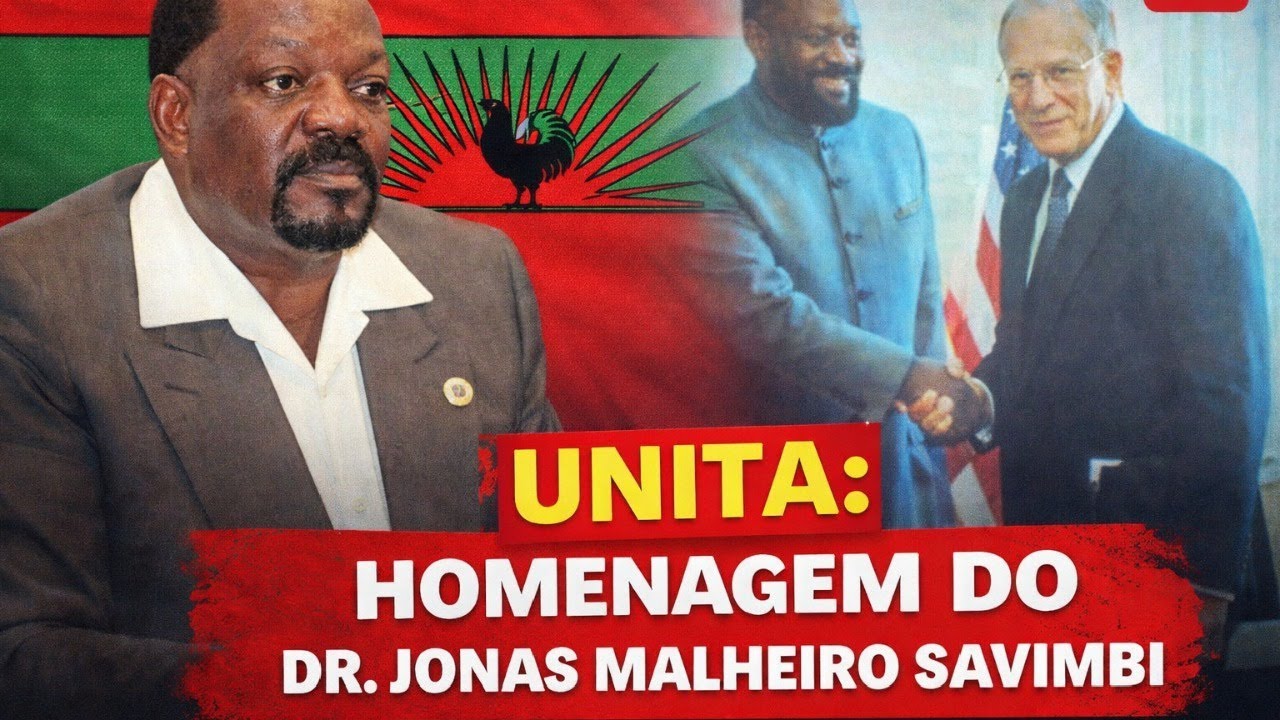 UNITA: Homenagem do Dr. Jonas Malheiro Savimbi