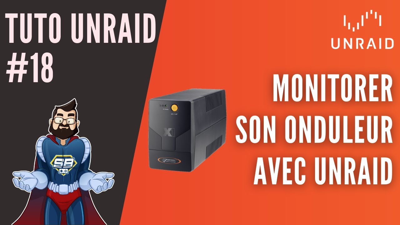 Tuto UNRAID #18 : Monitorer votre ONDULEUR avec votre serveur UNRAID !