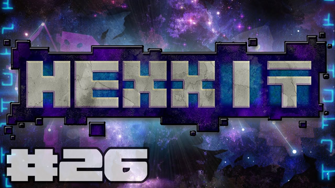 Hexxit - Part 26 - Getting The Little Jobs Done