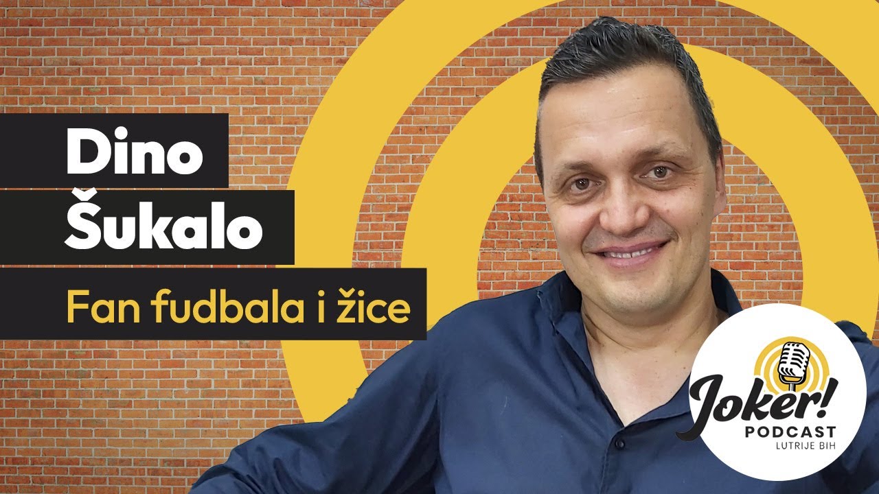 Epizoda 24: Dino Šukalo, Fan fudbala i žice - Joker Podcast