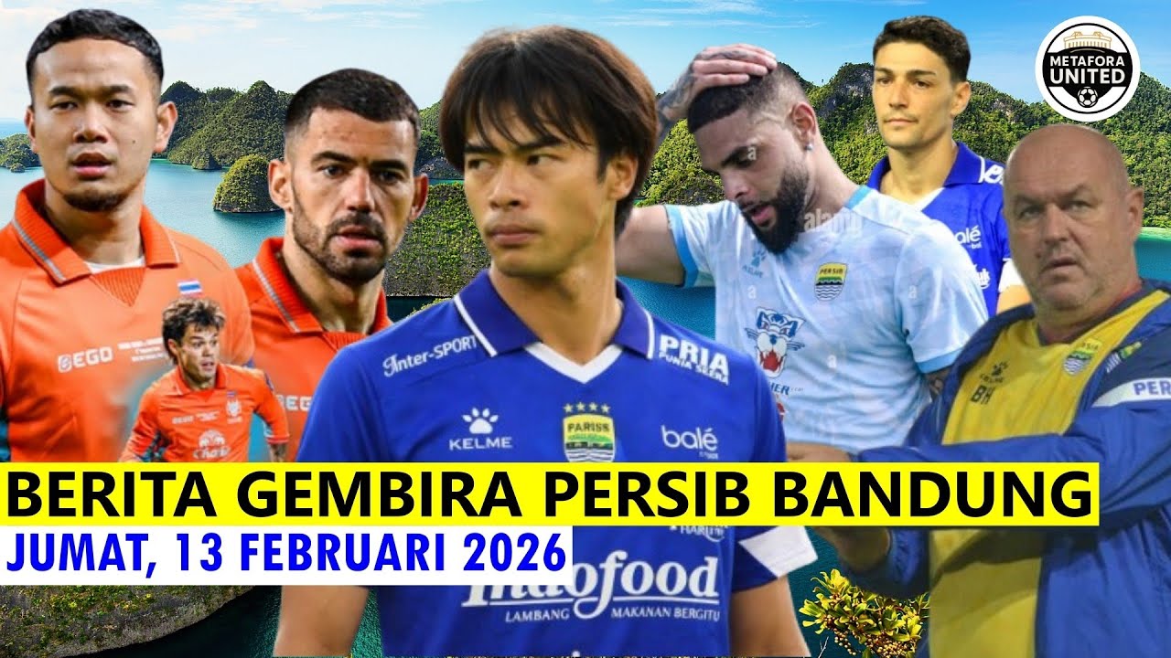 Kabar Menggembirakan Buat Seluruh Pasukan Maung Bandung 🔵 Berita Persib Terbaru 🔵 13 Februari 2026