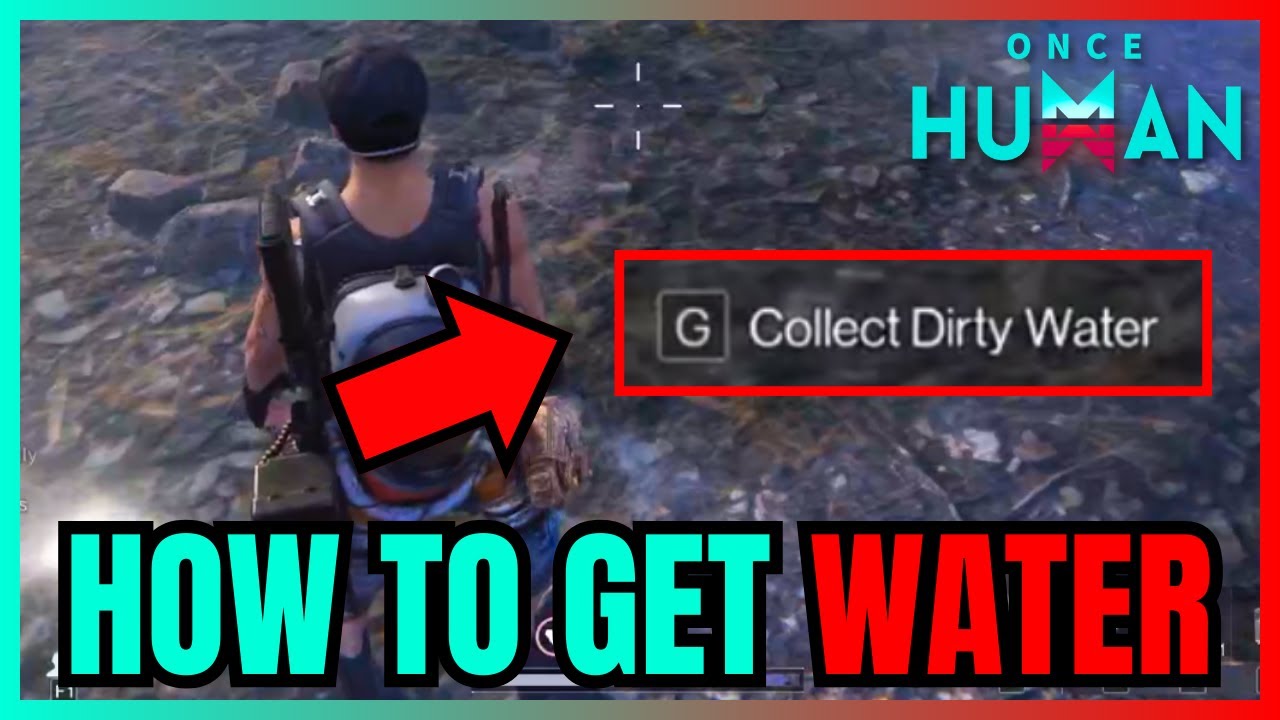 How To Get WATER In Once Human (FULL GUIDE)
