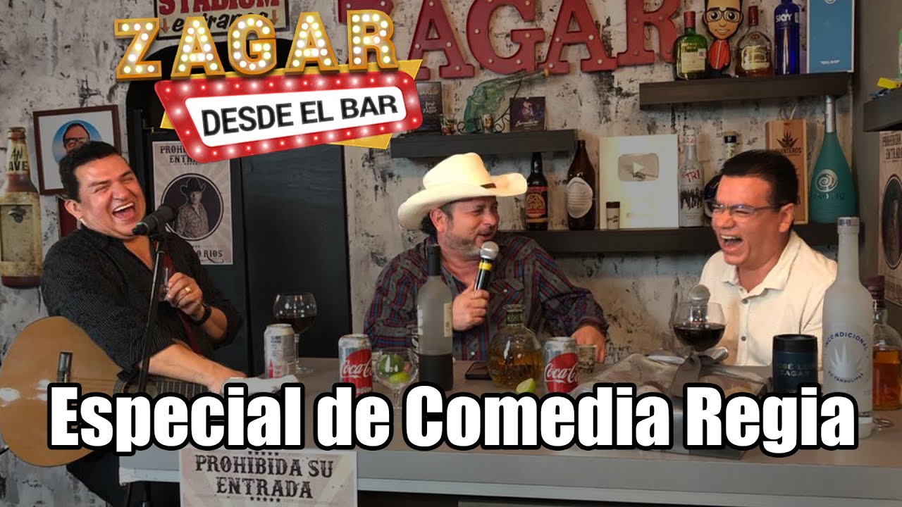 Zagar desde el Bar - Especial de comedia Regia