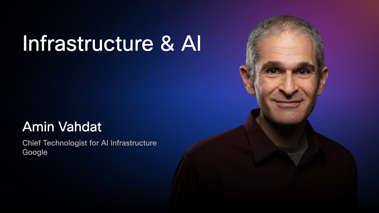 Infrastructure & AI | Chuck Robbins & Amin Vahdat, Google