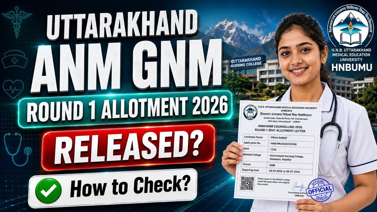 uttarakhand anm gnm allotment 2026 | uk anm gnm round 1 allotment 2026