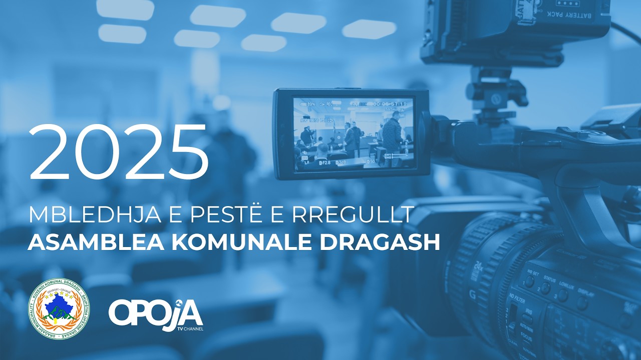 Mbledhja e pestë e rregullt e Asamblesë Komunale në Dragash – 2025