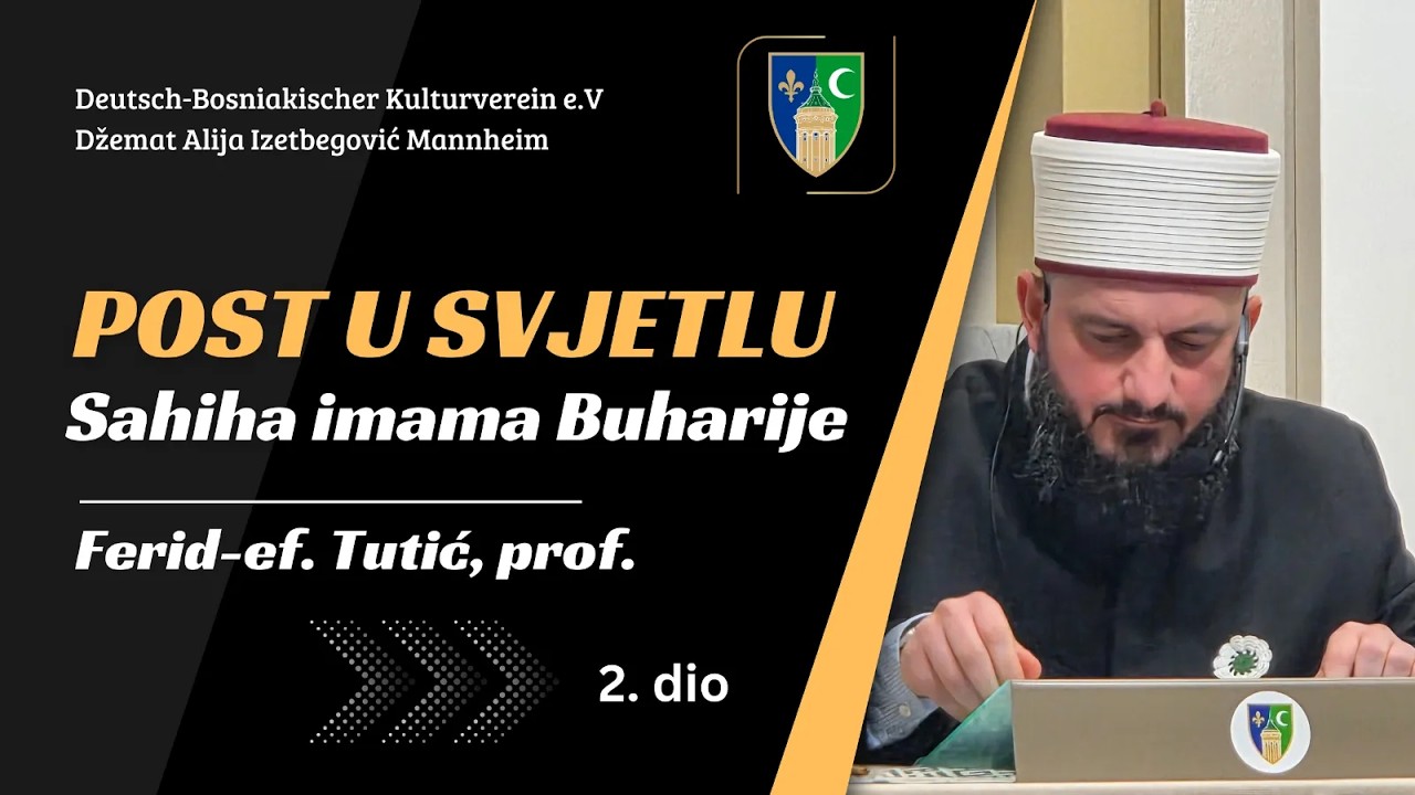 Post u svjetlu Sahiha imama Buharije - Ferid - ef. Tutić, prof.