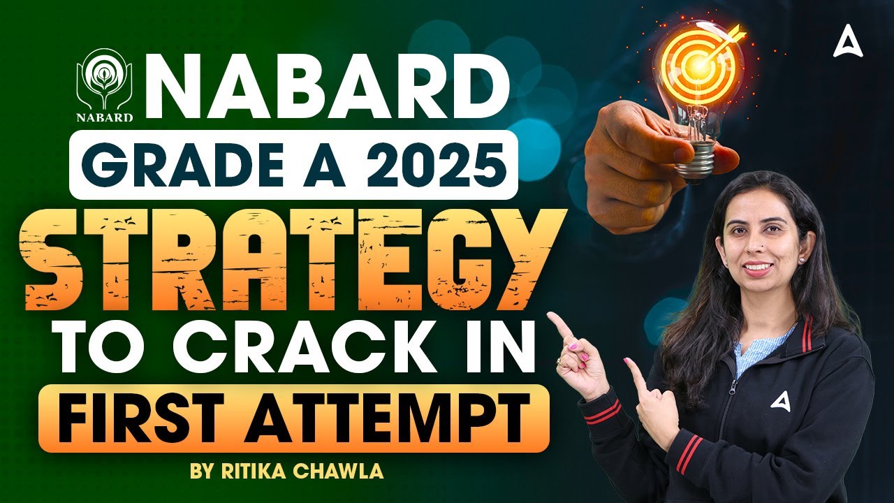 NABARD Grade A 2025 Notification | Strategy to Crack in First Attempt | By Ritika Chawla
