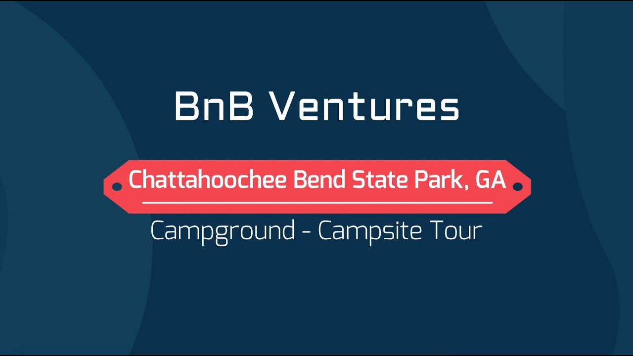 Chattahoochee Bend State Park, GA - Campground - Campsite Tour
