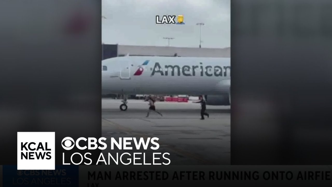 Shirtless man arrested after running onto the tarmac at LAX