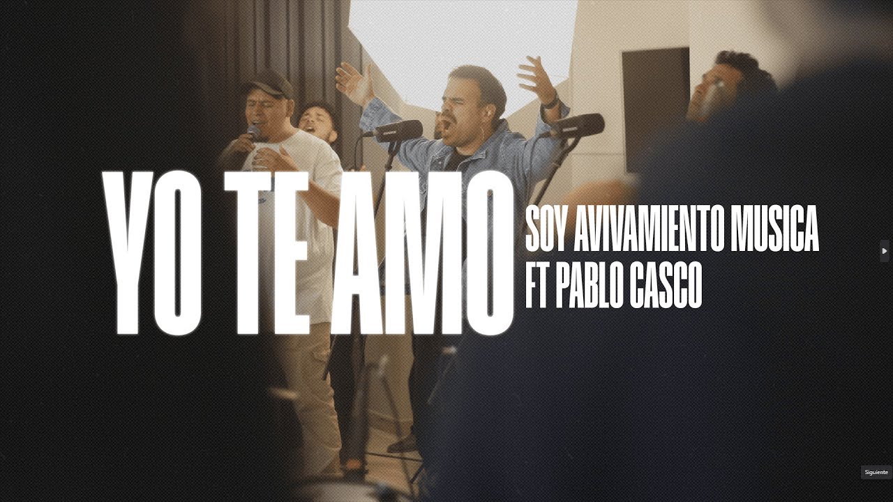 YO TE AMO - Soy Avivamiento Música Ft. Pablo Casco