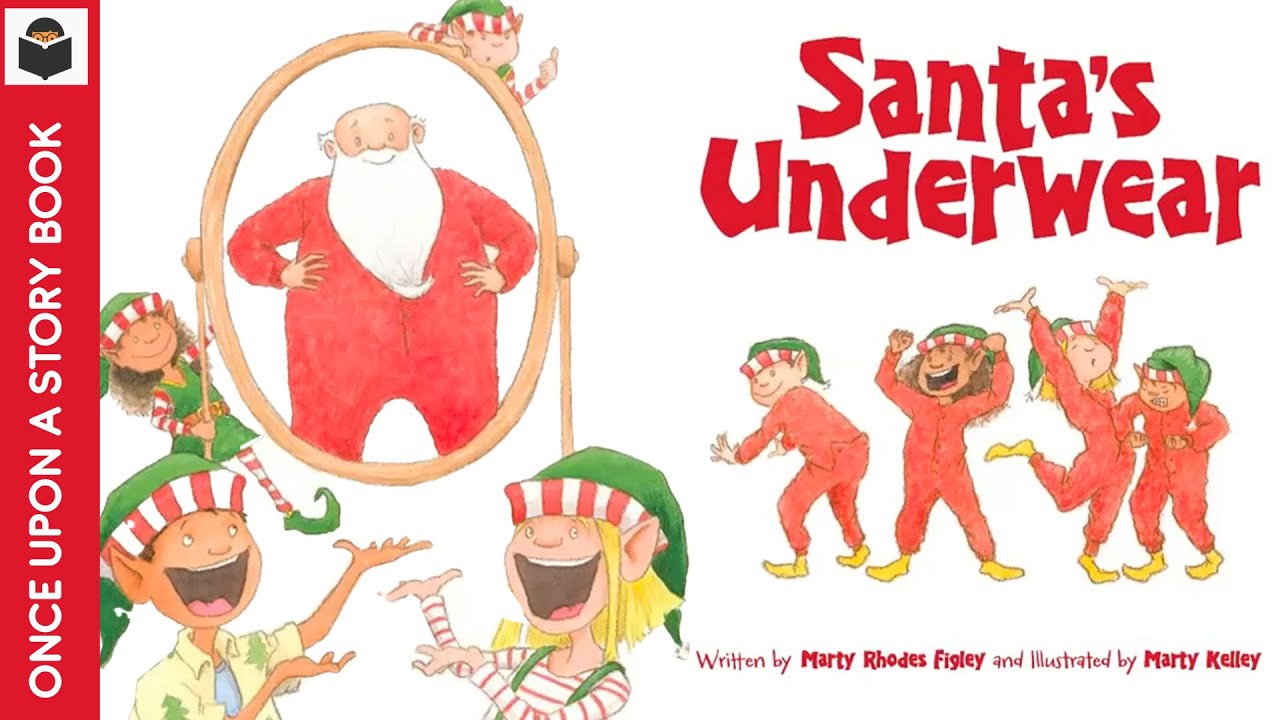 Santa Underwear  Marty Rhodes Read Aloud Reading for kids