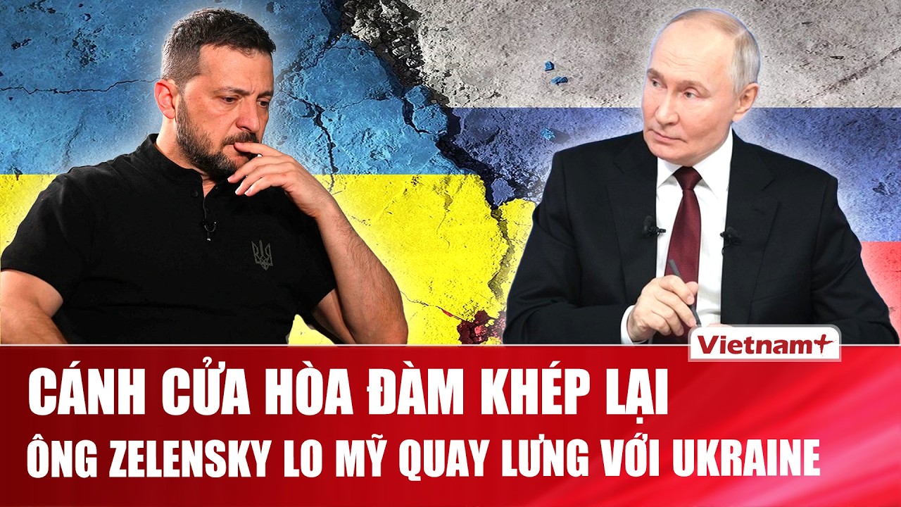 Đàm phán Nga-Ukraine chững lại, ông Zelensky lo chiếc ô bảo trợ từ Mỹ đang dần khép