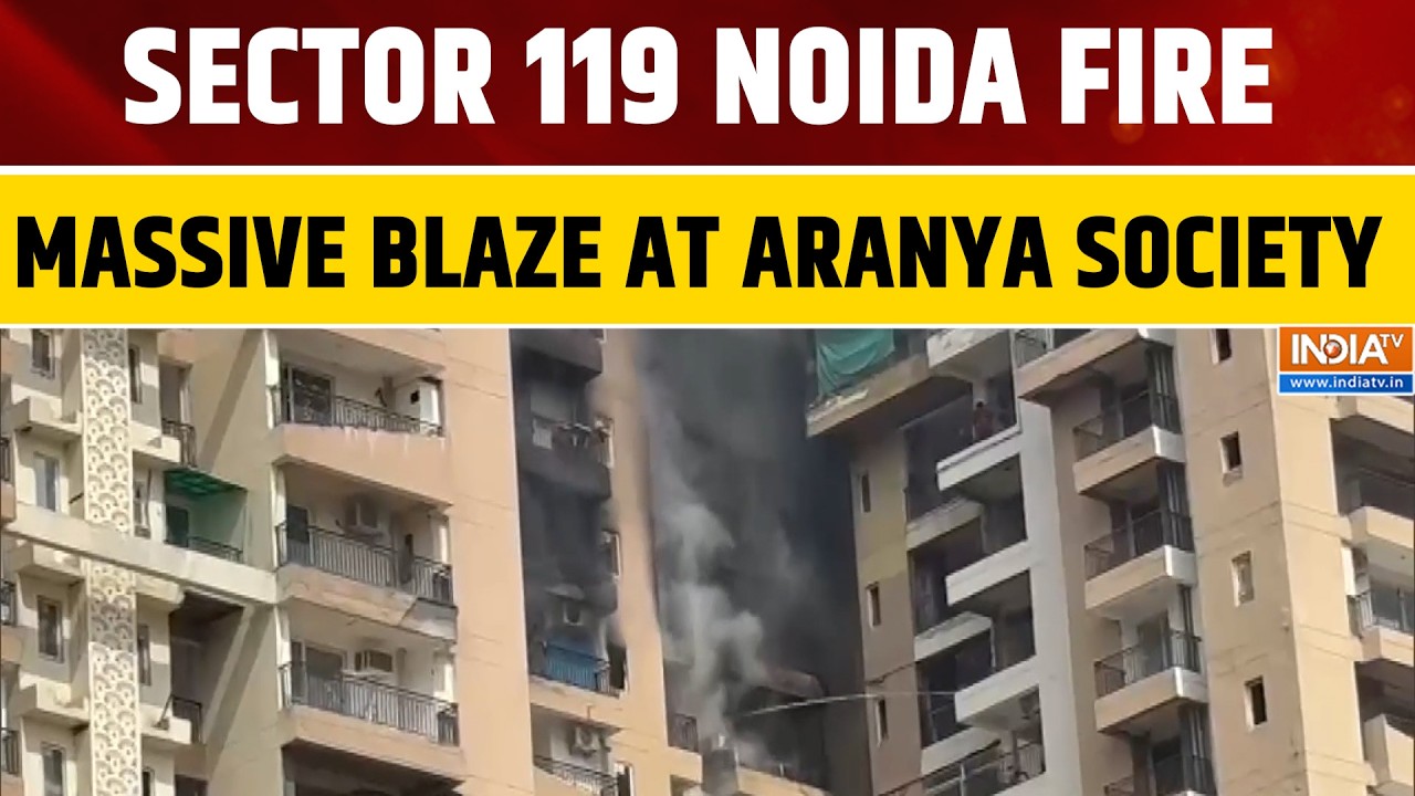 Noida Fire: Massive Blaze In Aranya Society As Fire Operations Continue To Control Fire