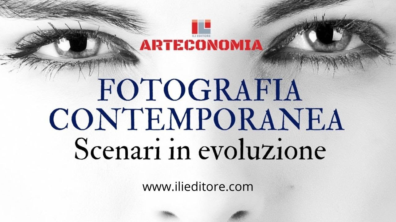 FOTOGRAFIA CONTEMPORANEA, SCENARI IN EVOLUZIONE