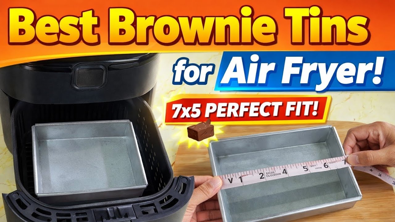 “Best Brownie Tin for Air Fryer 🔥 | Correct Size, Material & Baking tips