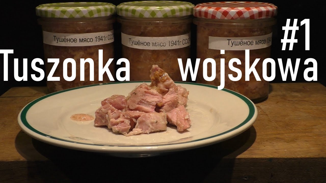 Zapasy na ciężkie czasy czyli: Rosyjska Tuszonka Wojskowa (wersja 1) #Тушенкаизсвинины