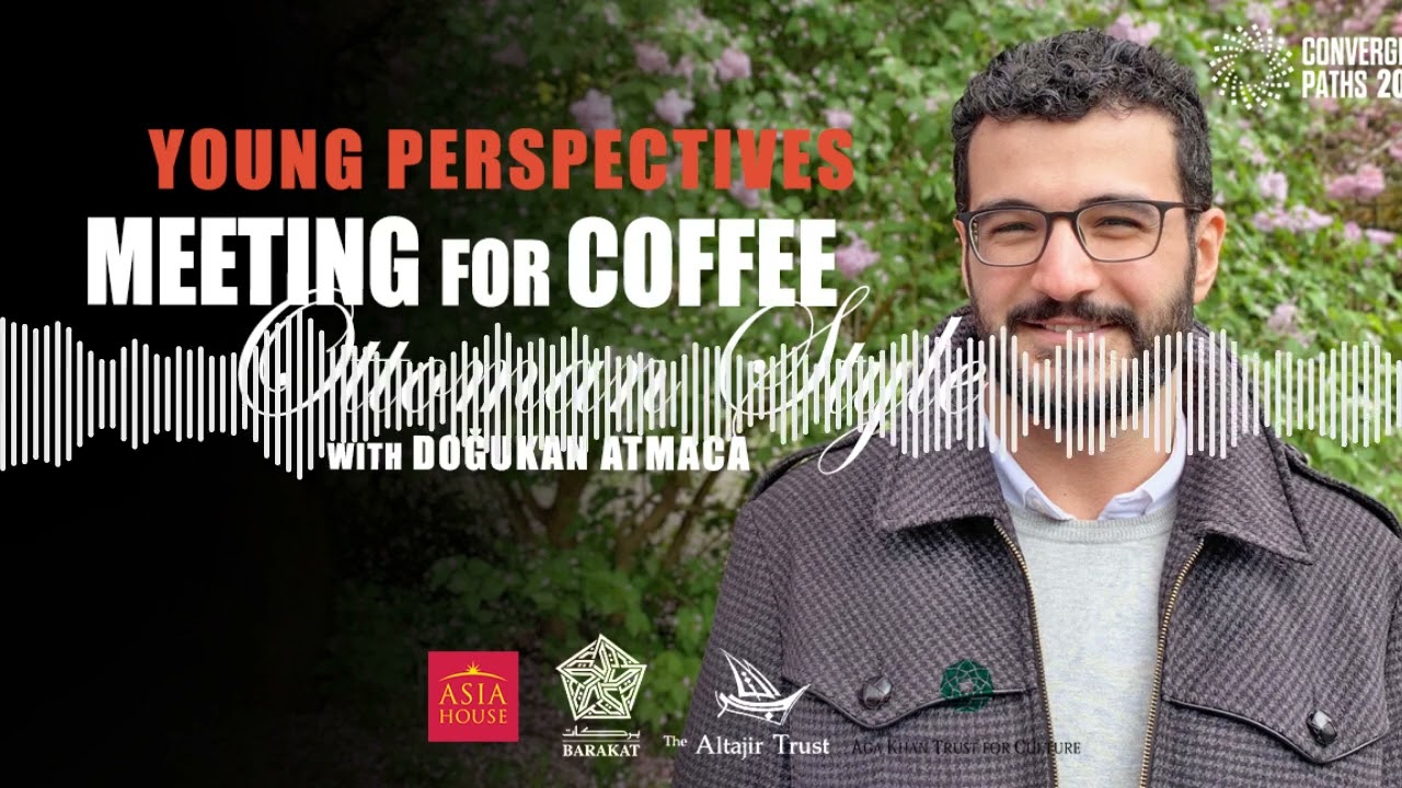 Converging Paths 2 Episode 15 Meeting for Coffee Ottoman Style – Doğukan Atmaca and Seif El Rashidi