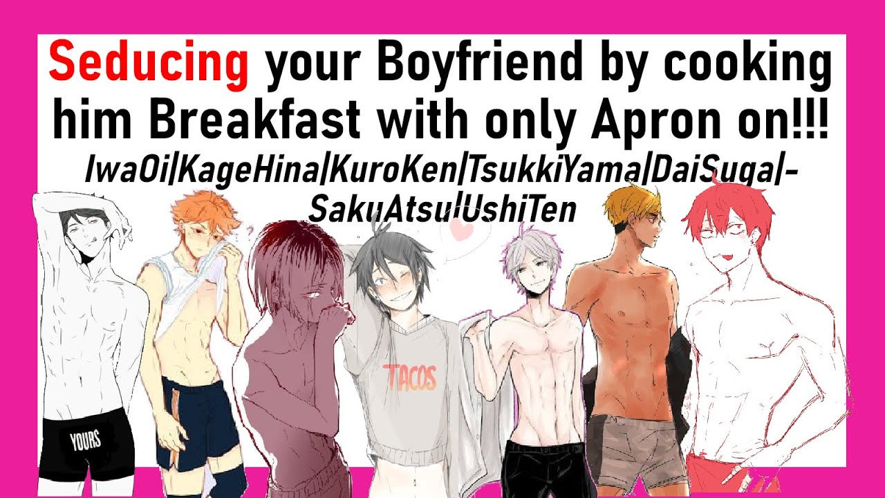 Haikyuu| Seducing him with Breakfast in Bed wearing nothing but Apron!