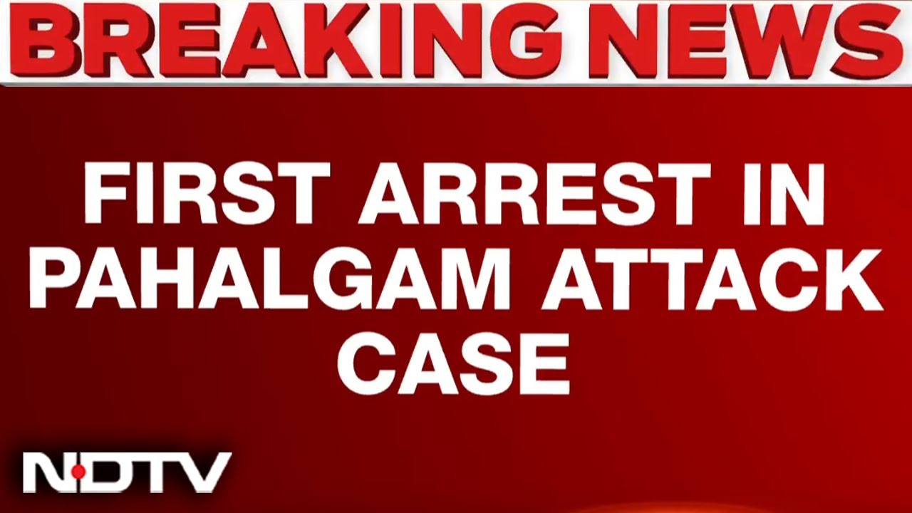 Pahalgam Terror Attack | In Big Pahalgam Attack Breakthrough, Man Who Helped Terrorists Arrested