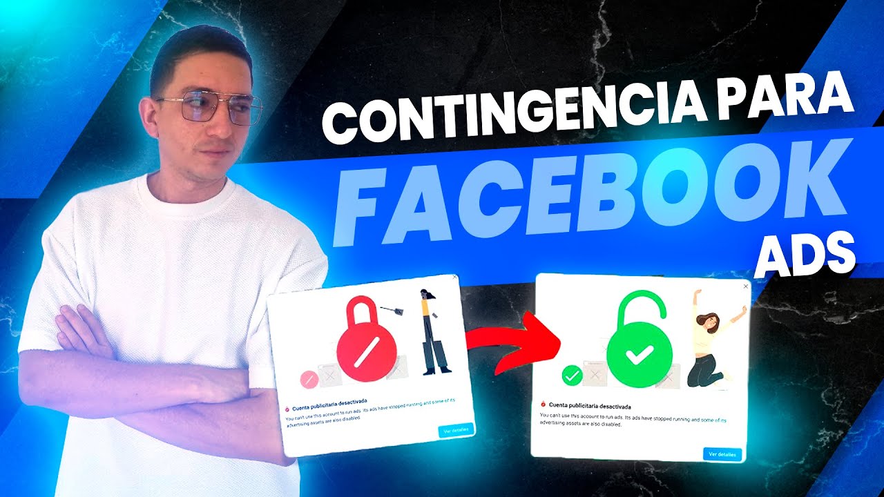 💪C&oacute;mo Crear  Contingencias en FACEBOOK Ads SIN Que Te Bloqueen (M&eacute;todo 100% Seguro) 2025