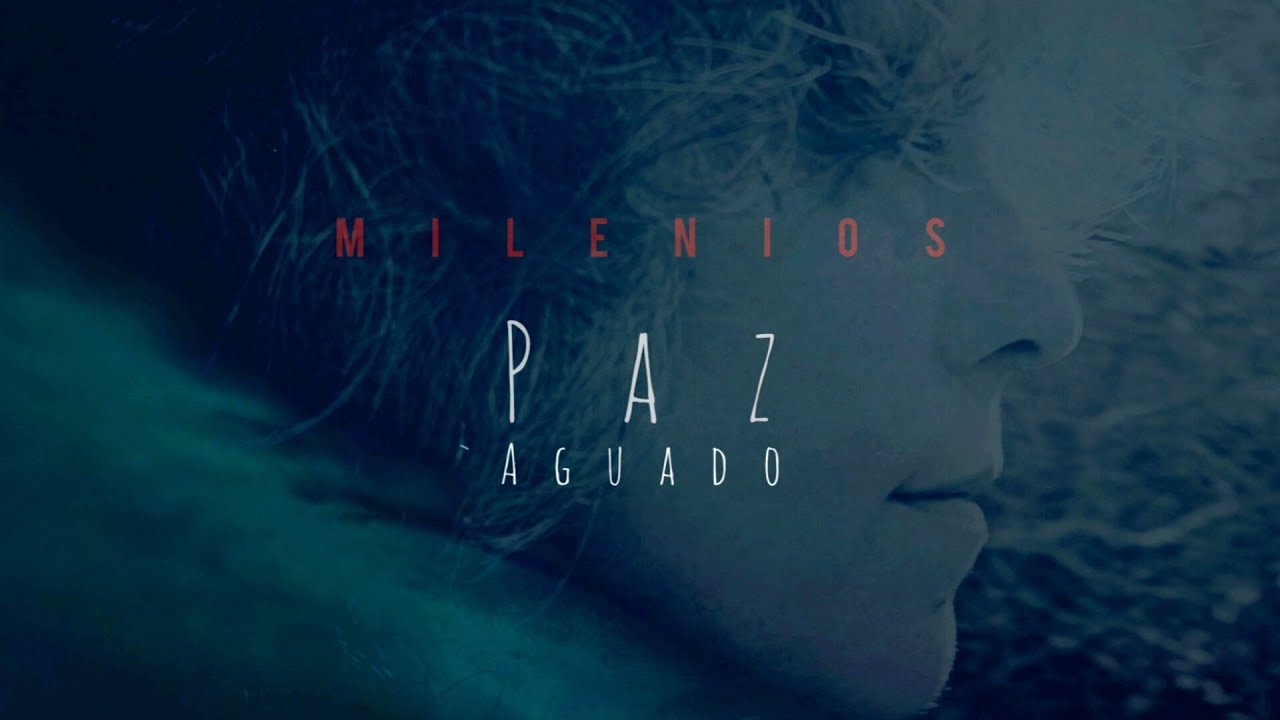 Milenios. Paz Aguado