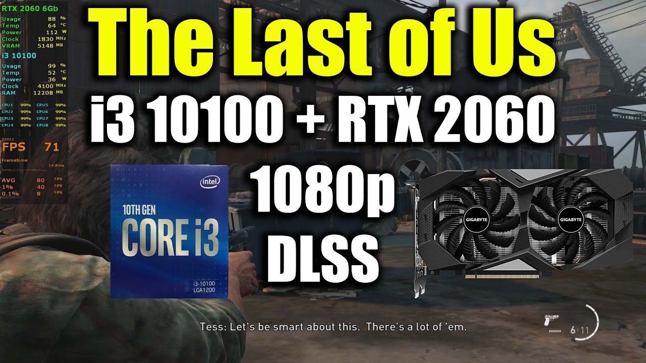 The Last of Us Part 1 - i3 10100 + RTX 2060