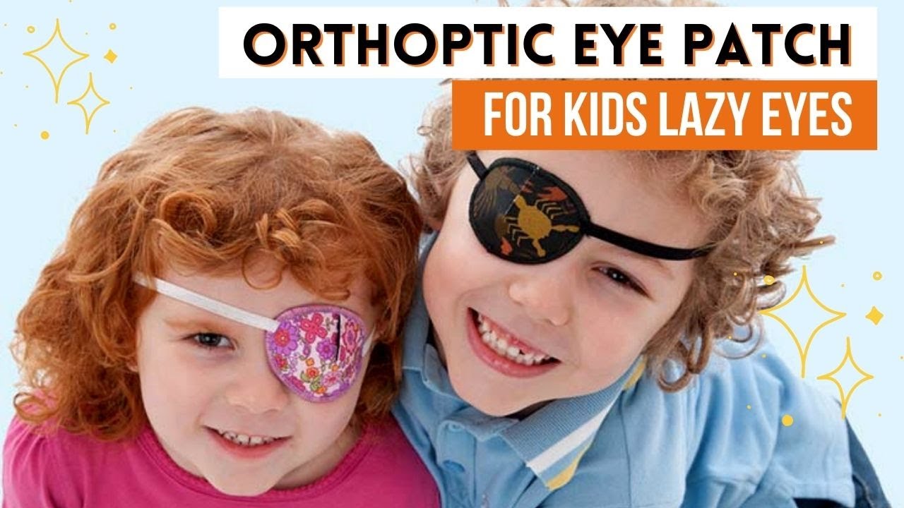 Top Rated Orthoptic Eye Patches For Kids (Treat Lazy Eye At Home)