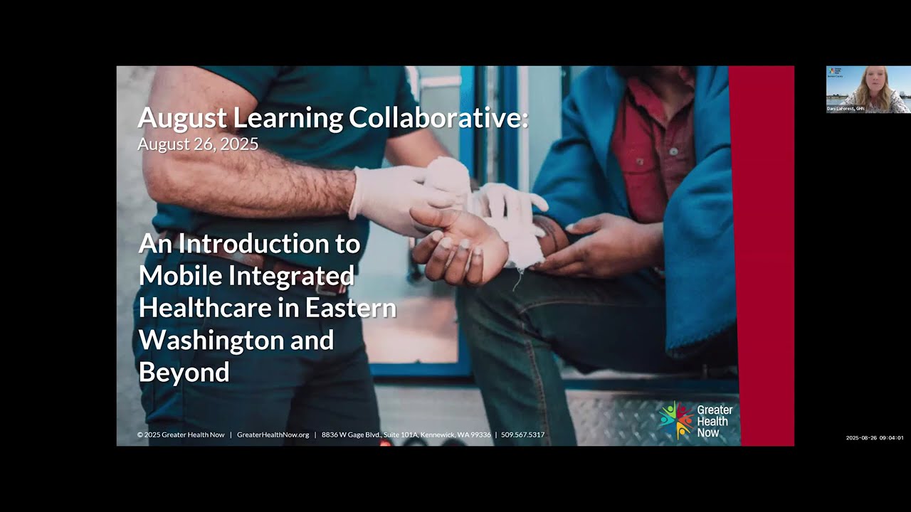 GHN Learning Collab: Introduction to Mobile Integrated Healthcare in Eastern Washington and Beyond