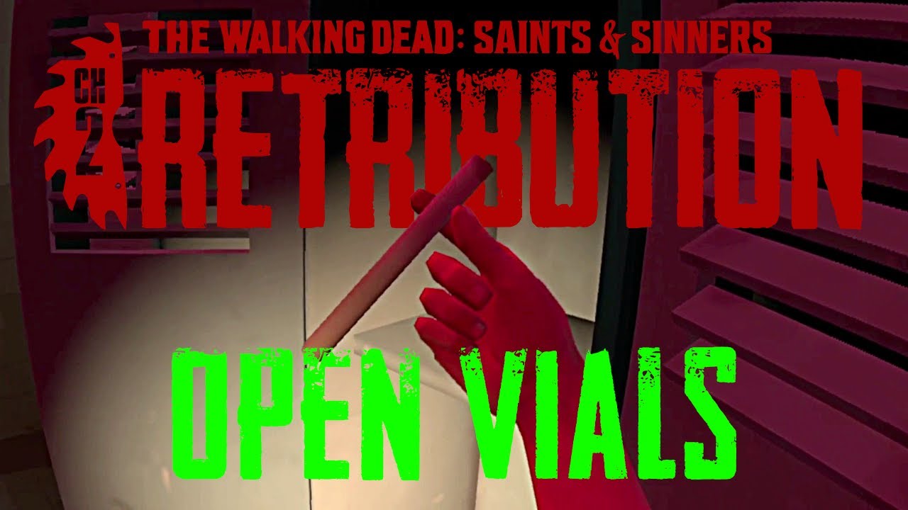 Find Open Chemistry Vials in Retribution - The Walking Dead: Saints & Sinners Chapter 2: Retribution