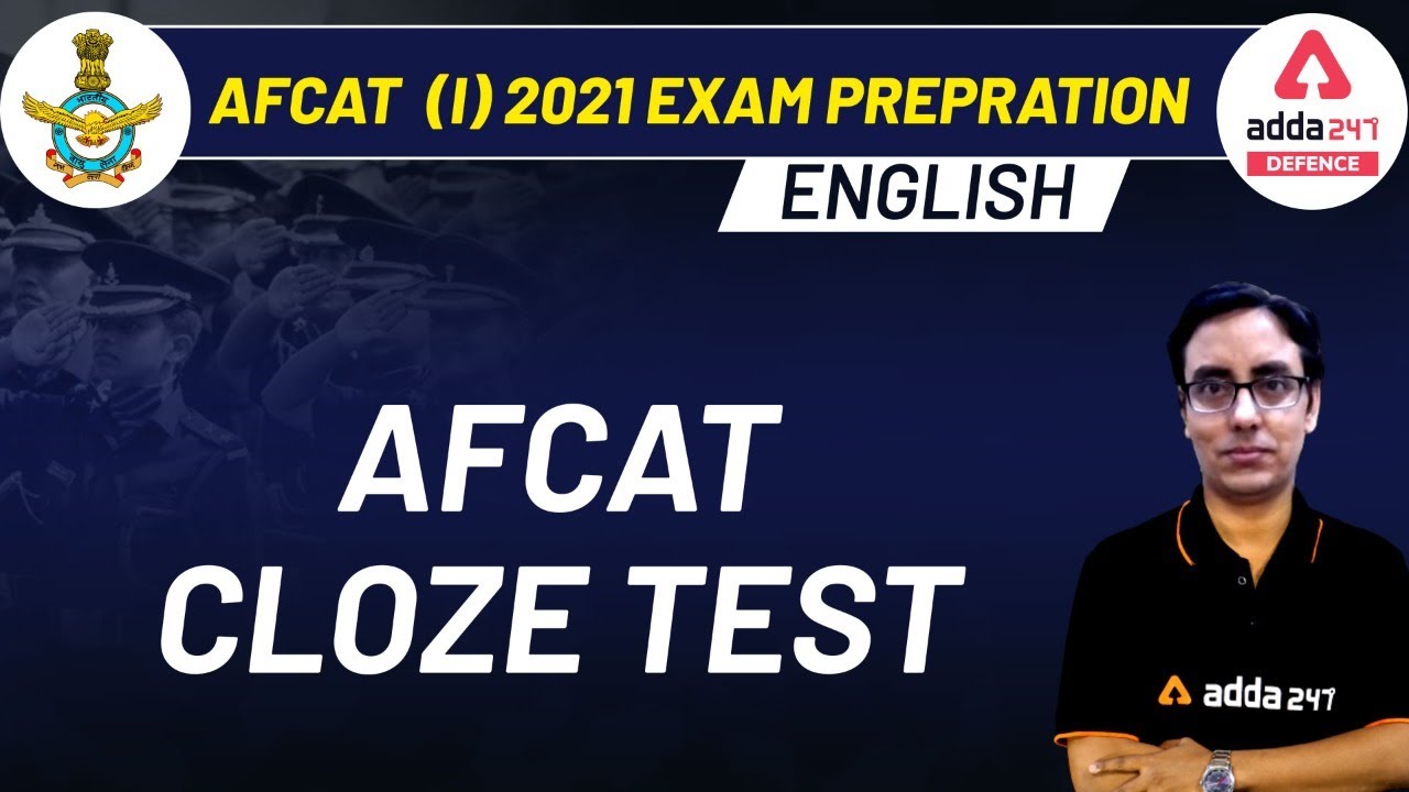 AFCAT(I) 2021 Exam Preparation | English | AFCAT Cloze Test