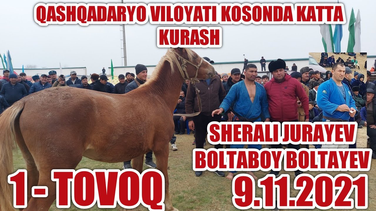 1 - TOVOQ SHERALI JURAYEV VA BOLTABOY BOLTAYEV 9.11.2021