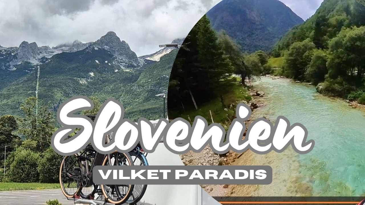 Slovenien charmade oss! Ny favoritplats på vår väg till Kroatien