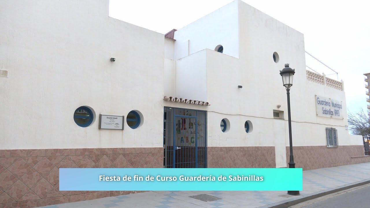 Fiesta de Fin de Curso Guardería de Sabinillas 2023