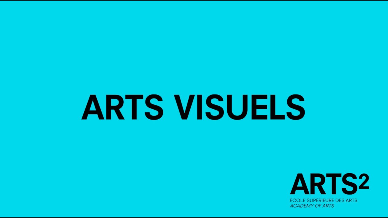 ARTS² - Arts visuels