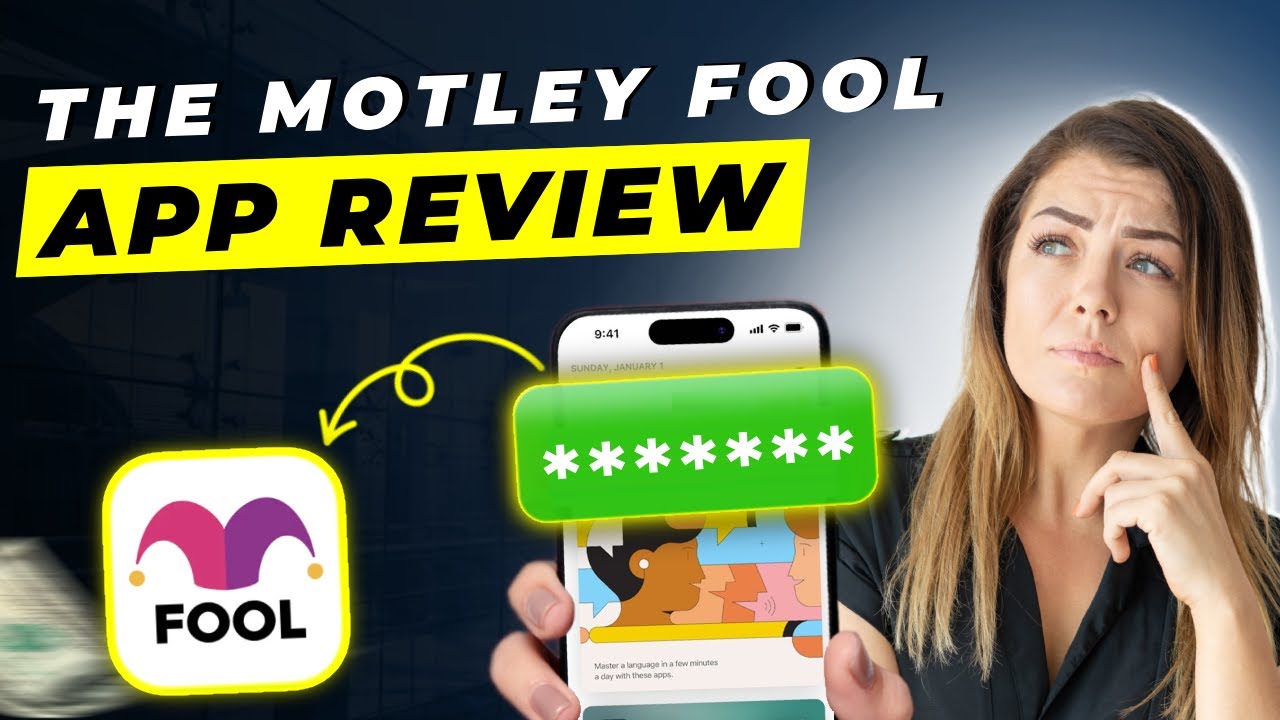 Motley Fool App Review 2025 | Pros and Cons &ndash; Honest & Unbiased
