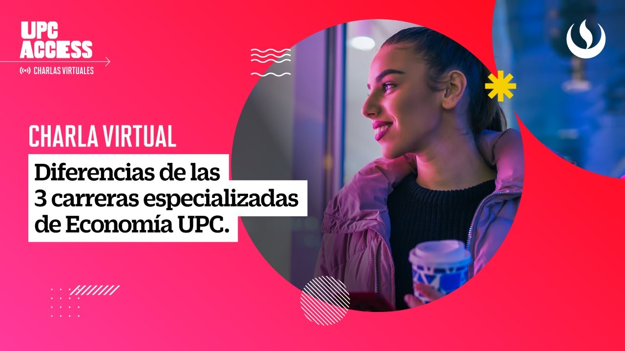 Diferencias de nuestras 3 carreras especializadas de Economía de la UPC