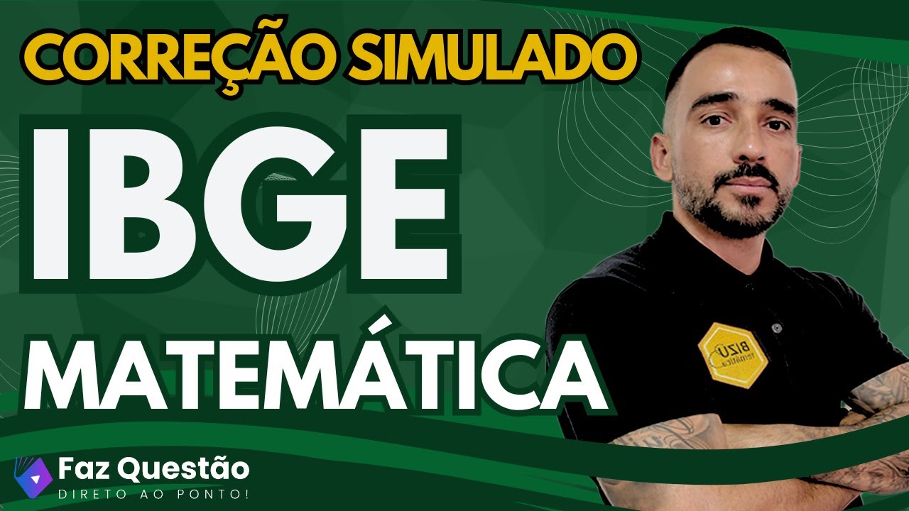 AULA 01 - MATEMÁTICA - IBGE (QUESTÕES FGV)