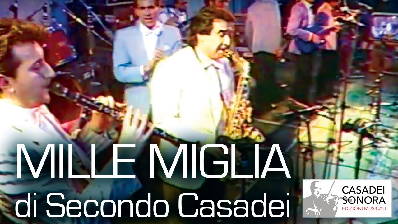 MILLE MIGLIA  (Secondo Casadei) Orchestra Spettacolo Raoul Casadei - video ufficiale