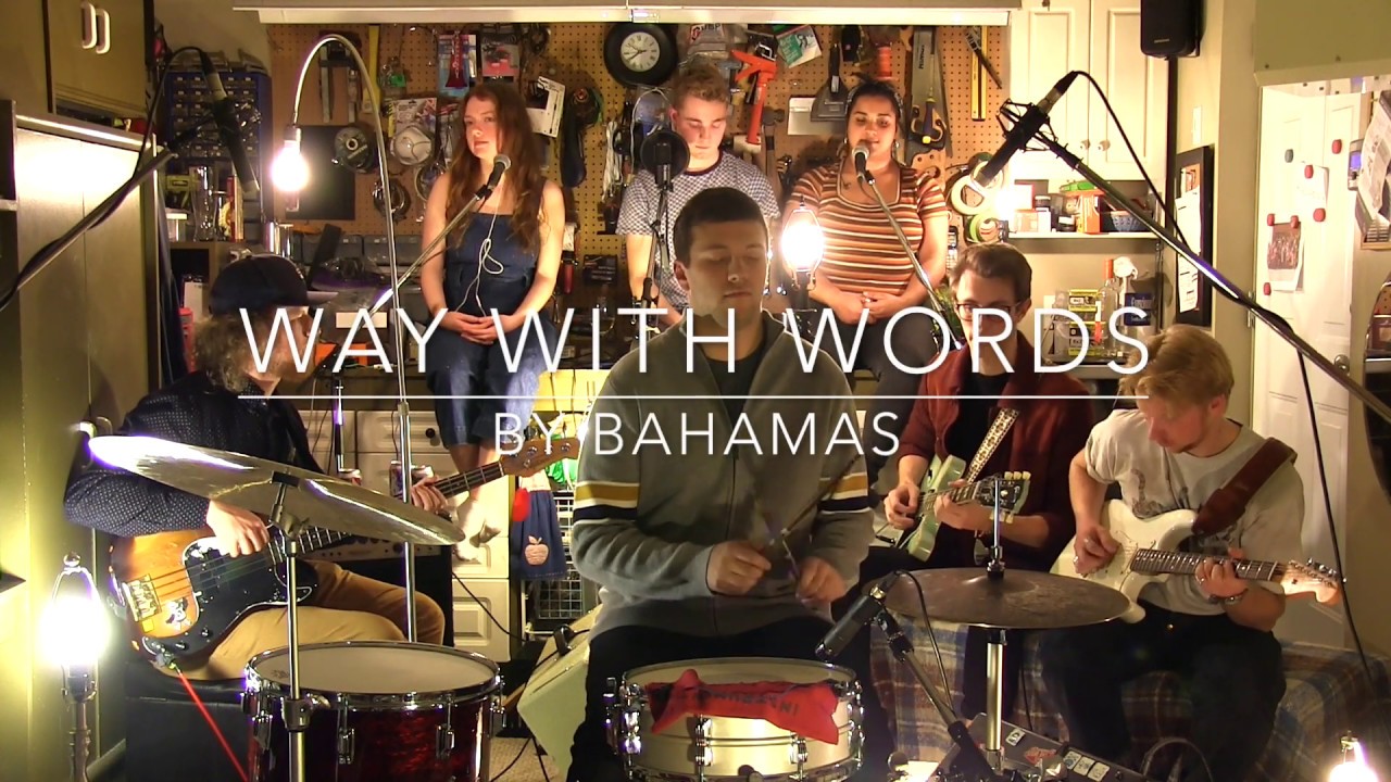 Way With Words by Bahamas (Garage Sessions Cover)