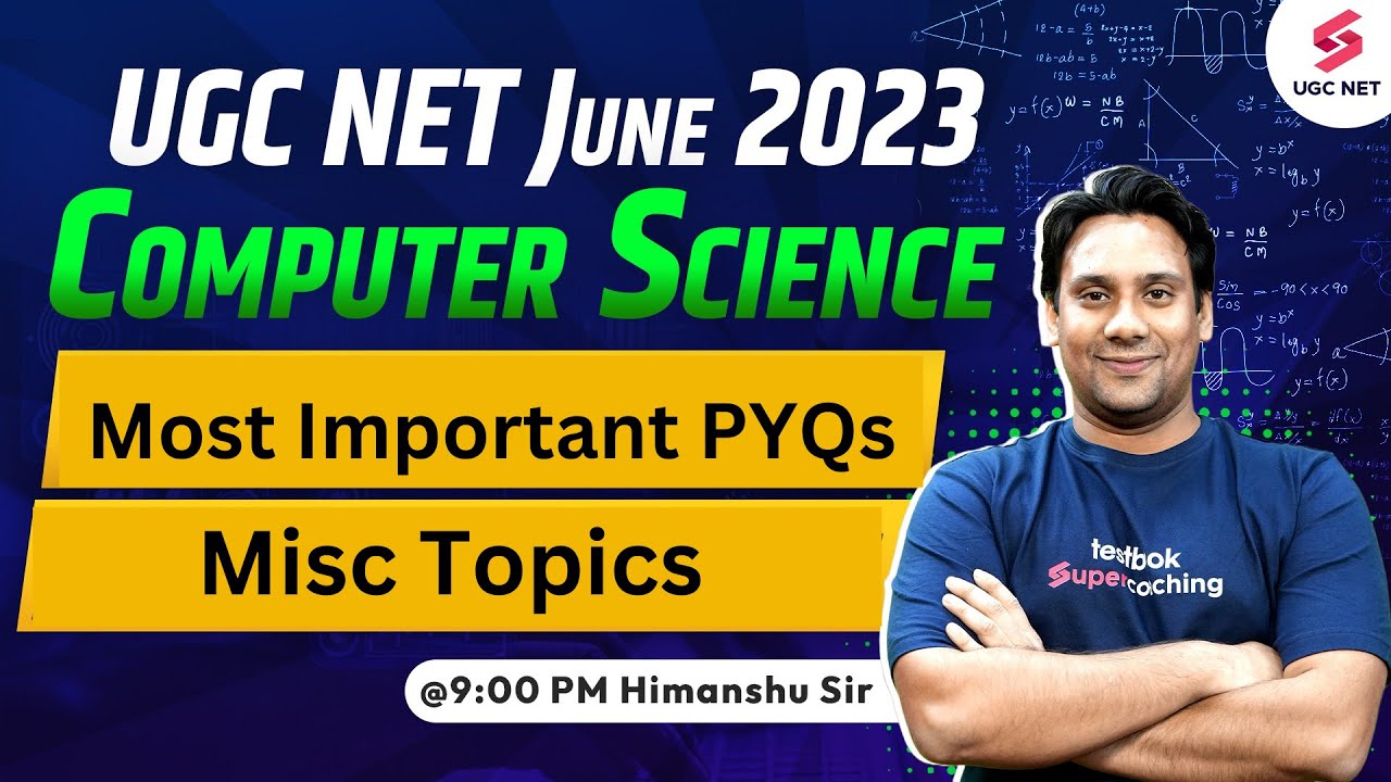 UGC NET June 2023 | Computer Science PYQs - Most Important Questions | Himanshu Sir