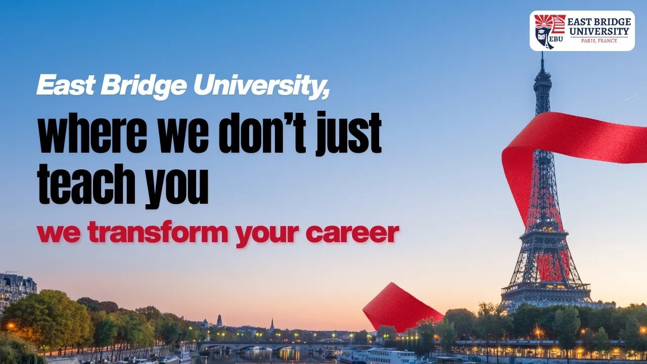 East Bridge University | We Transform Your Career Through Global Education #eastbridgeuniversity