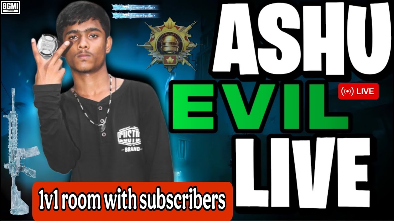 EVIL ASHU LIVE HAI AOO SAB 💀